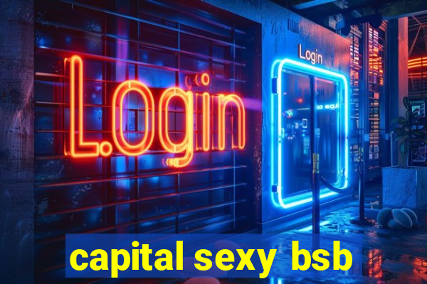 capital sexy bsb